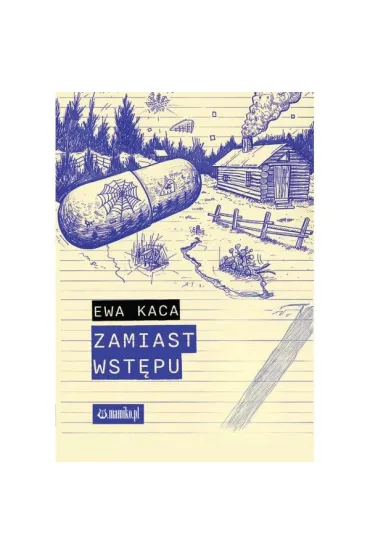 Zamiast wst�pu - Ewa  Kaca