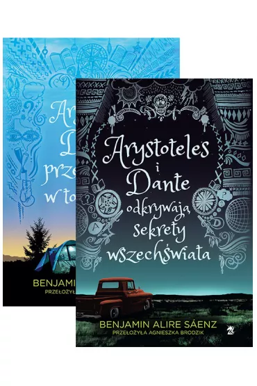 Pakiet: Arystoteles i Dante przepadaj� w toni �ycia, Arystoteles i Dante odkrywaj� sekrety wszech�wiata - Benjamin Alire Saenz