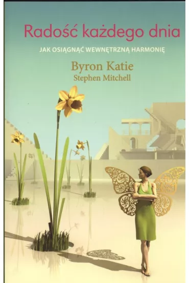 Rado�� ka�dego dnia - Katie Byron, Mitchell Stephen