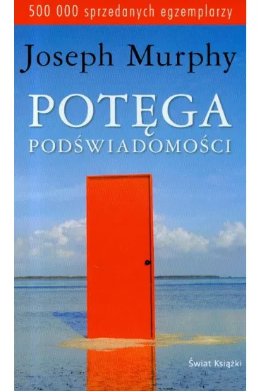 Pot�ga pod�wiadomo�ci - Joseph Murphy