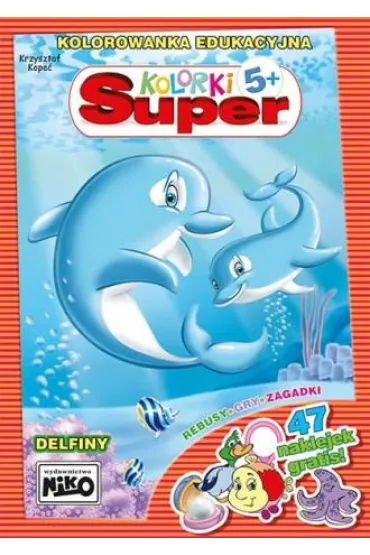 Super kolorki. Delfiny - Krzysztof Kope�