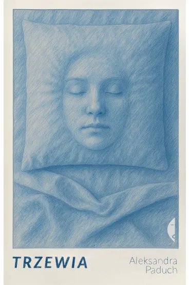 Trzewia - Aleksandra  Paduch