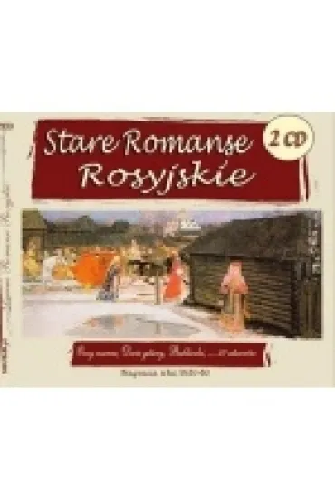 Stare Romanse Rosyjskie 2CD - Ba�tycki Kwintet D�ty