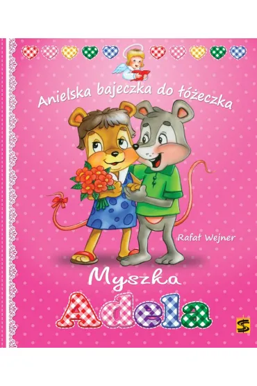 Myszka Adela - Rafa� Wejner