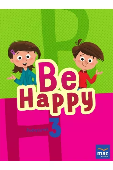 Be Happy! Podr�cznik. Klasa 3
