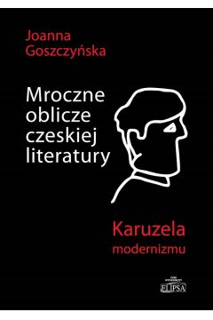 Mroczne oblicze czeskiej literatury