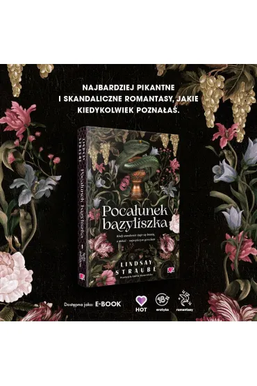 Poca�unek bazyliszka. Split or Swallow. Tom 1 (barwione brzegi) - Lindsay  Straube