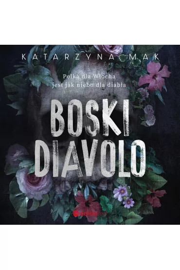 Audiobook Boski Diavolo mp3 - Katarzyna Mak