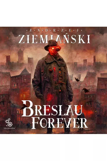 Audiobook Breslau forever mp3 - Andrzej Ziemia�ski
