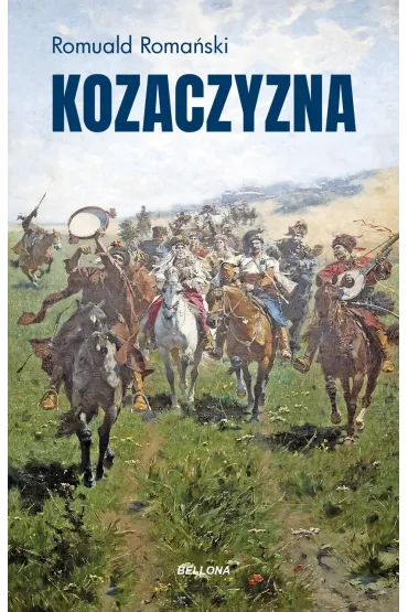 Kozaczyzna - Romuald Roma�ski
