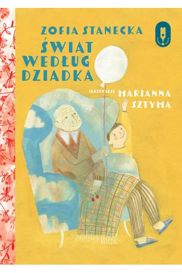 �wiat wed�ug dziadka - Zofia Stanecka