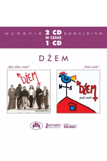 By� albo mie� / Pod wiatr (CD) - D�em