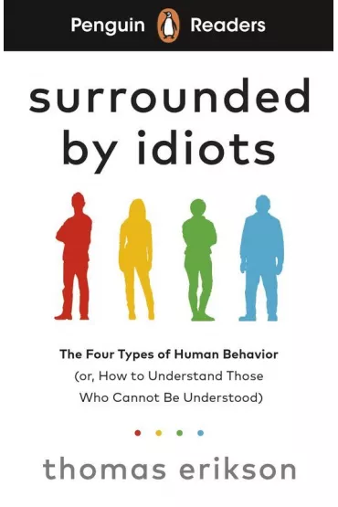 Surrounded by idiots. Penguin Readers Level 7 wer. angielska - Thomas Erikson