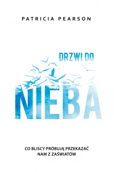 Drzwi do nieba - Patricia Pearson