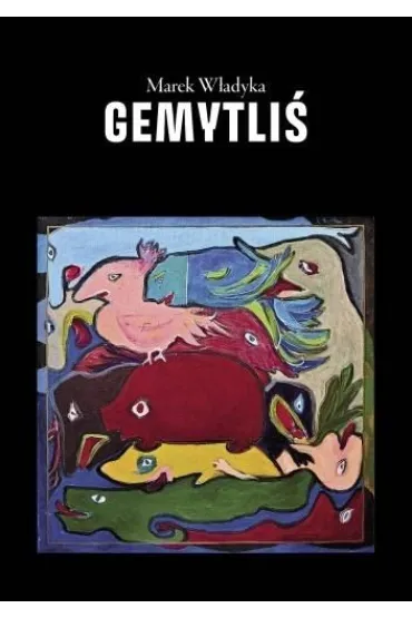 Gemytli� - Marek  W�adyka