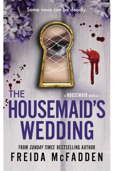 The Housemaid's Wedding - Freida McFadden