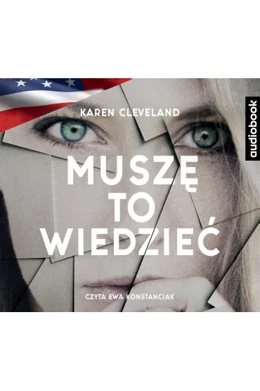 Audiobook Musz� to wiedzie� CD - Karen Cleveland