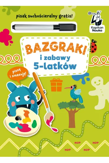 Bazgraki i zabawy 5-latk�w. Kapitan Nauka - Katarzyna Szumska