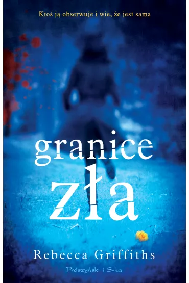 Granice z�a - Rebecca Griffiths