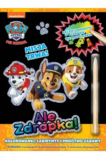 Psi Patrol. Ale zdrapka! Misja trwa!