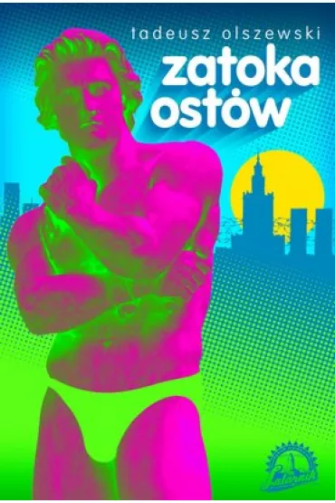 Zatoka ost�w - Tadeusz Olszewski