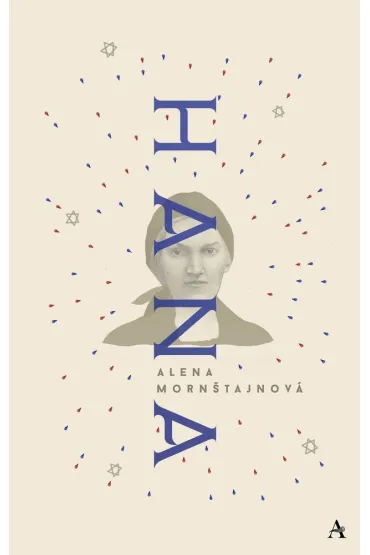 Hana - Alena Mornstajnova