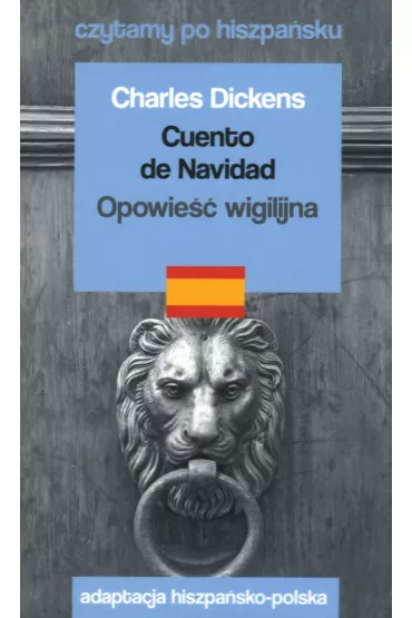 Cuento de Navidad / Opowie�� wigilijna. Czytamy po hiszpa�sku - Charles Dickens