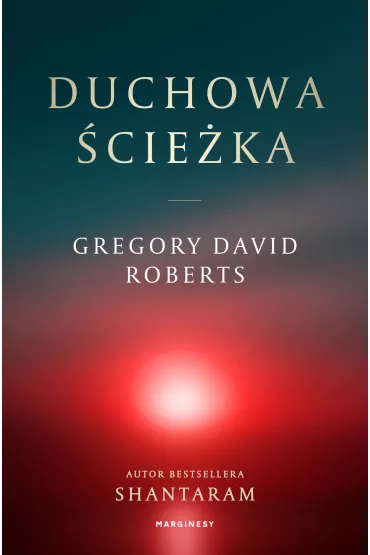 Duchowa �cie�ka - Gregory David Roberts
