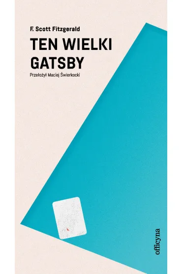 Ten wielki Gatsby - Francis Scott Fitzgerald