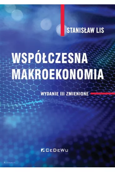 Wsp�czesna makroekonomia w.3 zmienione - Stanis�aw Lis