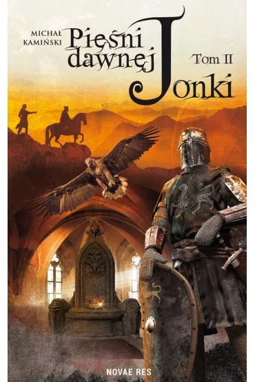 Pie�ni dawnej Jonki. Tom II - Micha� Kami�ski