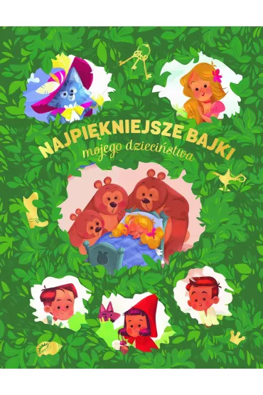 Najpi�kniejsze bajki mojego dzieci�stwa