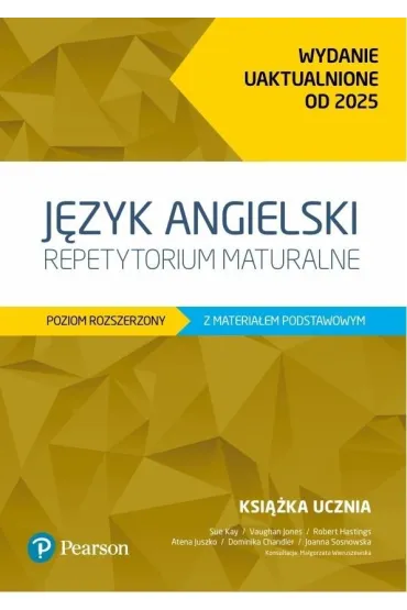 J�zyk angielski. Repetytorium maturalne. Poziom rozszerzony z materia�em podstawowym. - Joanna Sosnowska, Vaughan Jones, Sue Kay, Atena Juszko, Dominika Chandler, Robert Hastings