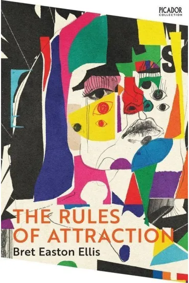 The Rules of Attraction - Bret Easton Ellis