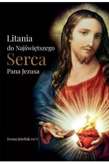 Litania do Serca Pana Jezusa - Iwona  J�zefiak Ocv