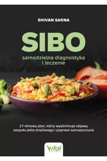 SIBO. Samodzielna diagnostyka i leczenie - Shivan Sarna