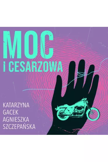 Audiobook Moc i cesarzowa mp3 - Katarzyna Gacek
