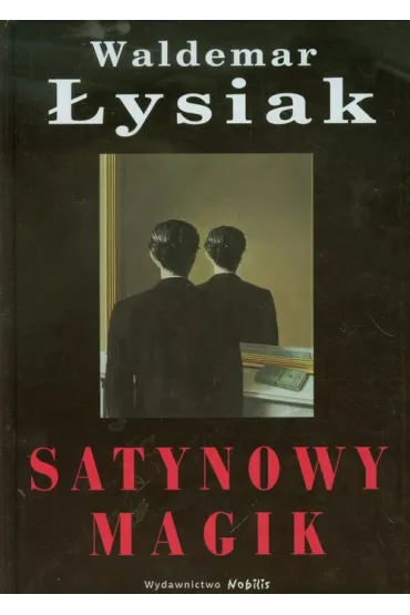 Satynowy magik - Waldemar �ysiak
