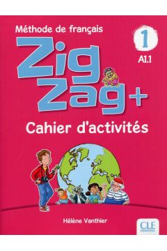 Zig Zag+ 1 A1.1 Zeszyt wicze
