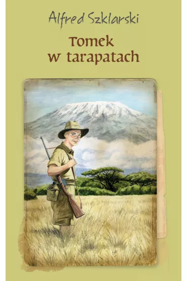Tomek w tarapatach. Przygody Tomka Wilmowskiego - Alfred Szklarski