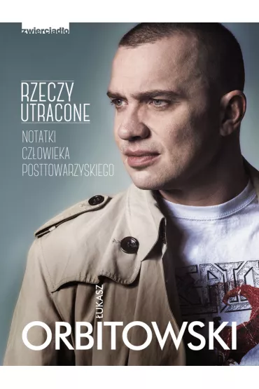 Rzeczy utracone - �ukasz Orbitowski
