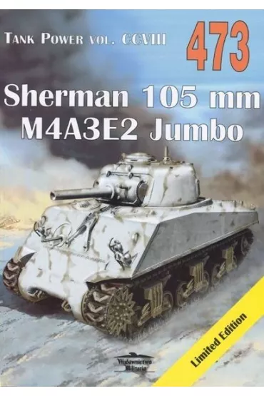 Sherman 105 mm M4A3E2 Jumbo Tank Power vol. CCVIII 473 - Janusz Ledwoch