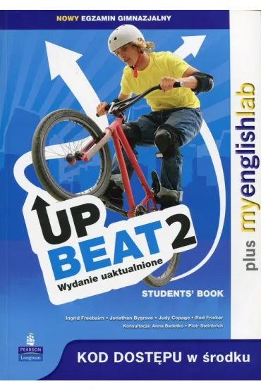 Upbeat 2 GIM. Podr�cznik + MyEnglishLab. J�zyk angielski - Jonathan Bygrave, Judy Copage, Ingrid Freebairn