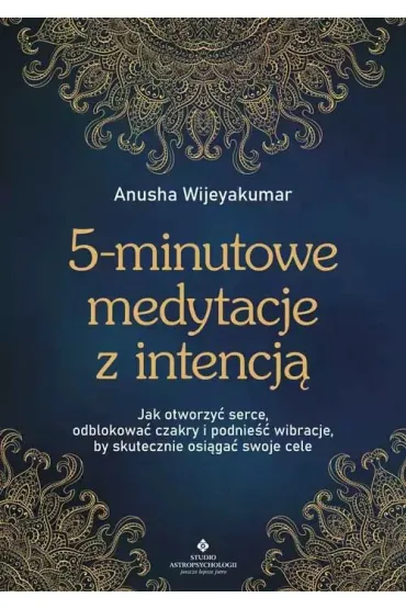 5-minutowe medytacje z intencj� - Anusha Wijeyakumar