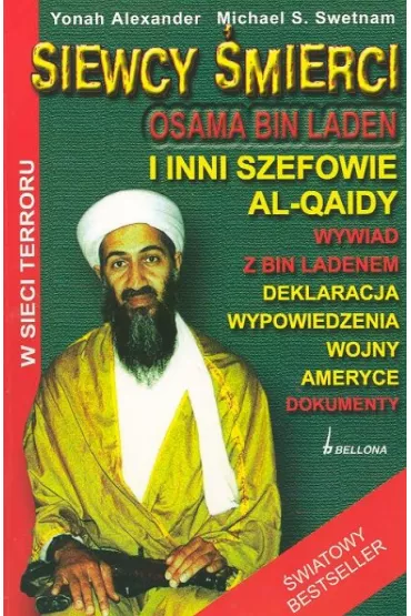 Siewcy �mierci. Osama bin Laden - Alexander Yonah i Swetnam Michael S