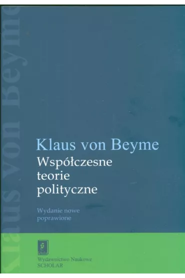 Wsp�czesne teorie polityczne - Beyme Klaus