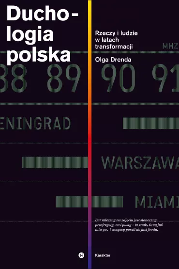 Duchologia Polska rzeczy i ludzie w latach transformacji - Olga Drenda