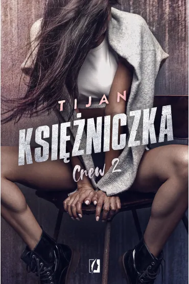 Ksi�niczka. Crew. Tom 2 - Tijan