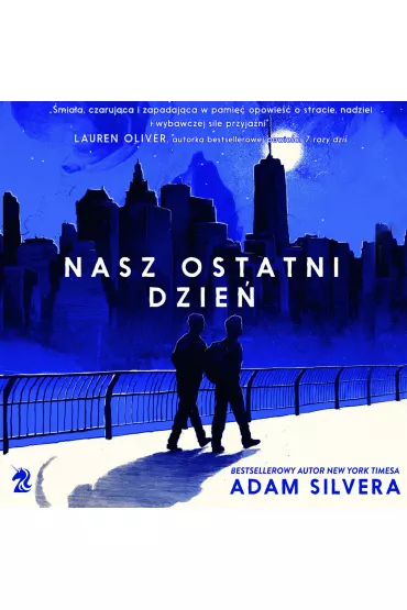Audiobook Nasz ostatni dzie mp3 - Adam Silvera