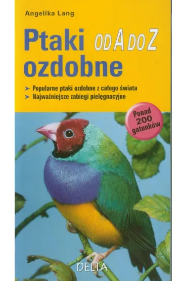 Ptaki ozdobne od A do Z - Angelika Lang